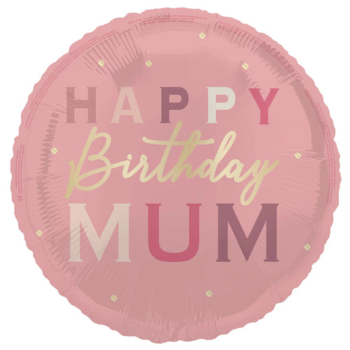 round shape; pink colour; foil material; printed text "Happy Birthday Mum"; packaged;