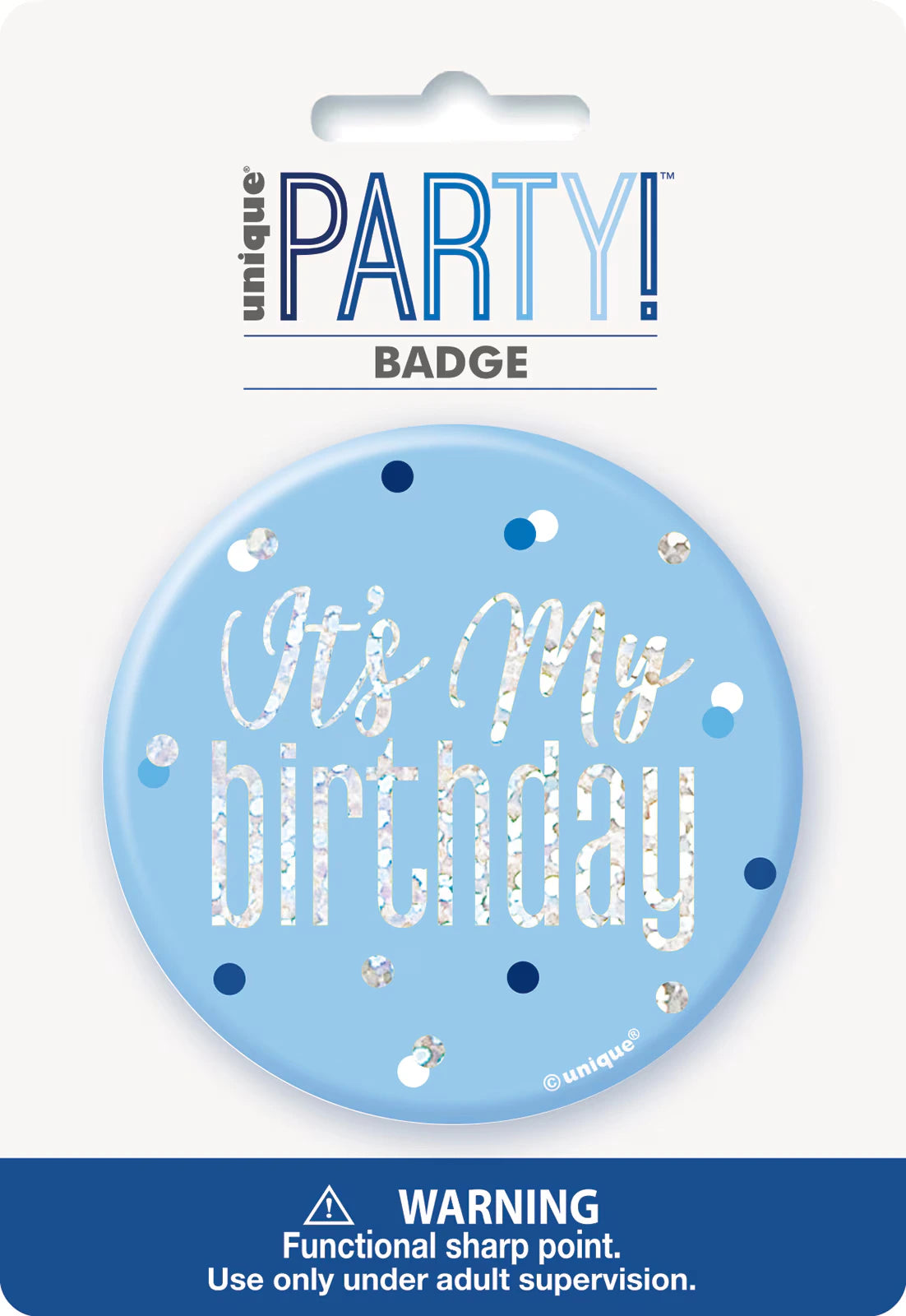 powder blue round badge; 7.6cm diameter; glitter text 'It's My birthday'; decorative multicolour confetti dots; plastic pin badge;