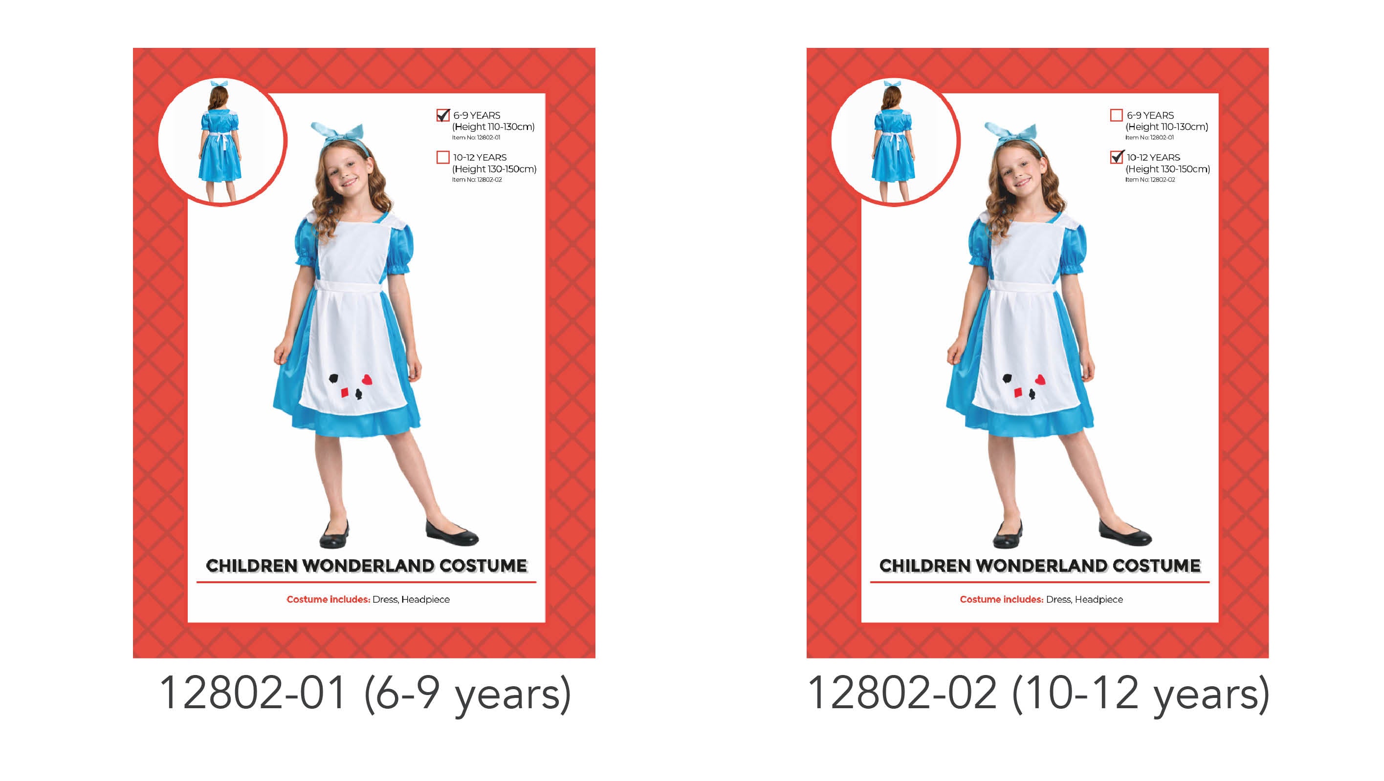Blue dress with puffed sleeves; White apron with card suit symbols; Matching blue bow headpiece; Available in two sizes for children 6-9 and 10-12 years;
