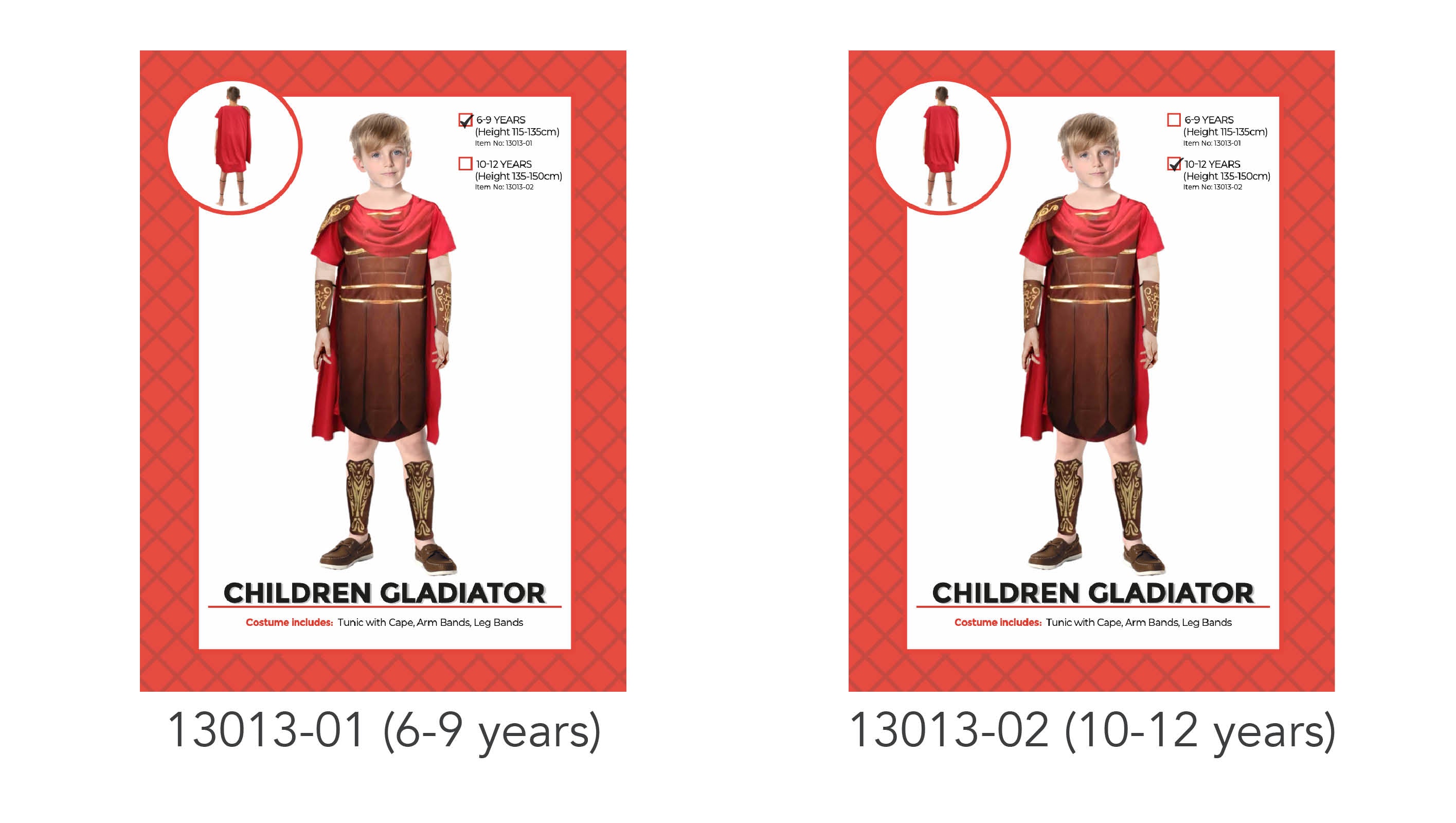 brown gladiator tunic with gold details; red cape attached to the tunic; matching brown arm and leg bands; short-sleeve tunic styled for kids; two available sizes: 6-9 years and 10-12 years;