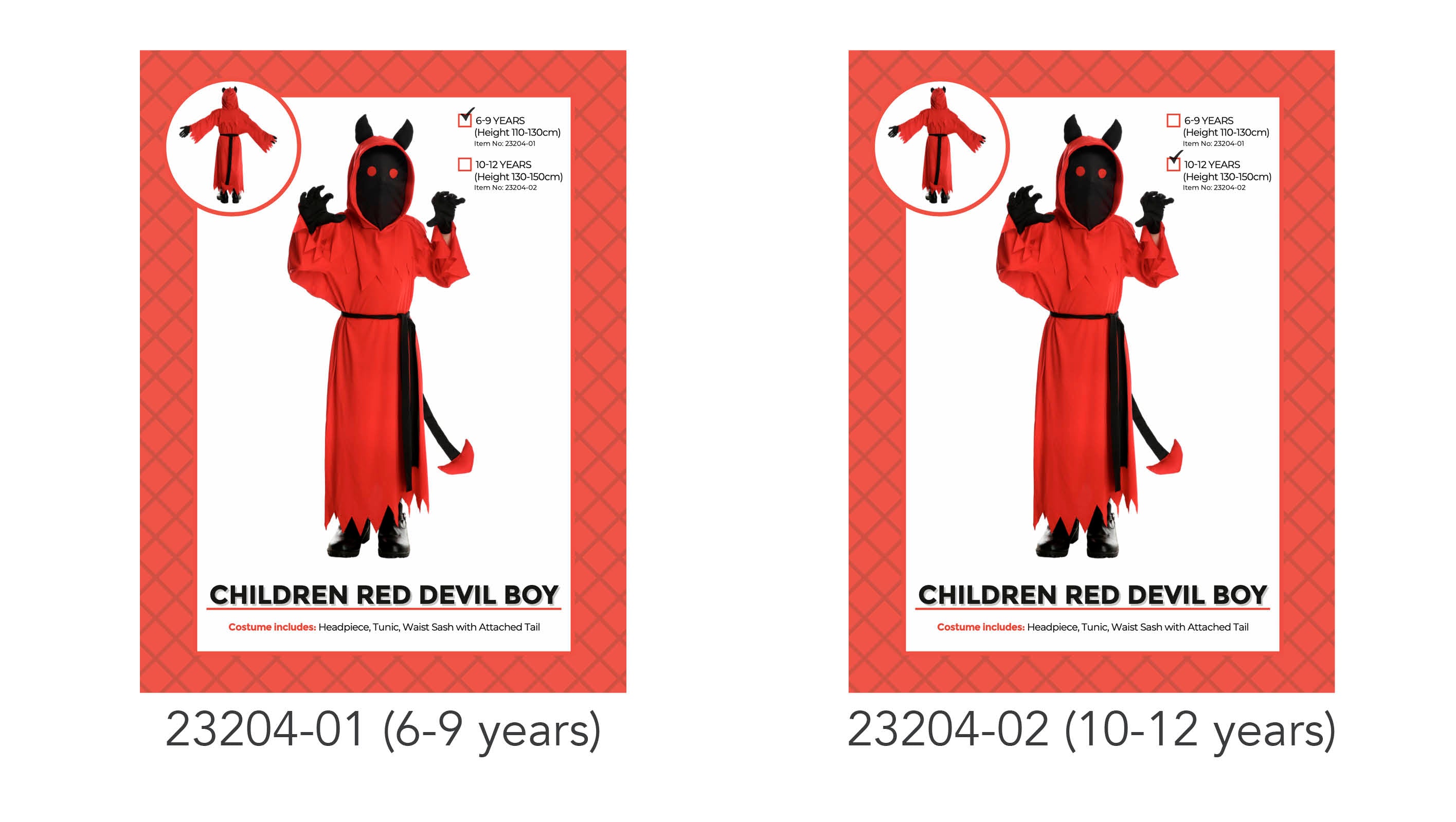 red hooded tunic with jagged edges; black face covering with red eyes; black devil horns on hood; black waist sash with attached tail;